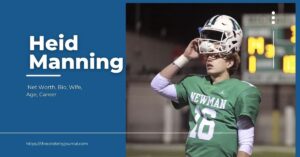 Heid Manning: Age, Career, Net Worth & Family Bio 2025